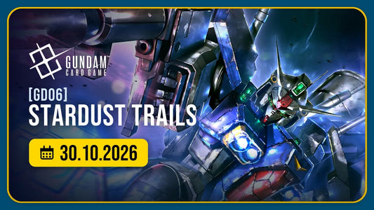 Gundam Card Game - GD06 Stardust Trails