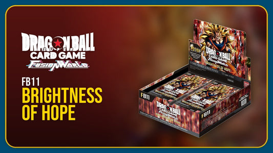 Dragon Ball Super Card Game Fusion World - FB11 Brightness of Hope